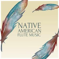 Native American Flute Music