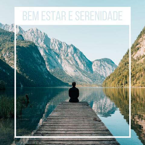 Bem estar e Serenidade: Relaxamento e Paz Interior