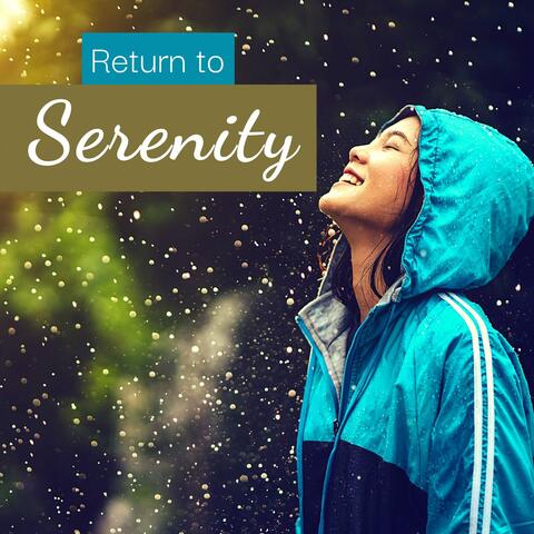 Return to Serenity: Spa Music Relaxation Meditation
