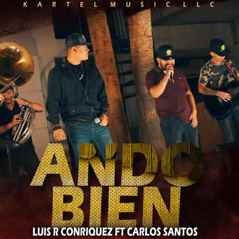 Luis R Conriquez & Carlos Santos