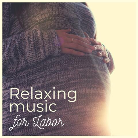 Relaxing Music for Labor: Calming Music for Natural Child Birth, Relaxing Soothing Instrumental Piano Pieces