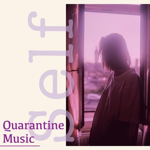 Self Quarantine Music: Slow Instrumental Piano Music for Deep Concentration, Work, Study, Sleep