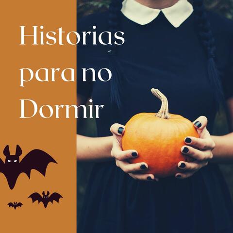 Historias para no Dormir: Ambiente para Historias de Miedo para Contar en la Oscuridad, Música de Halloween