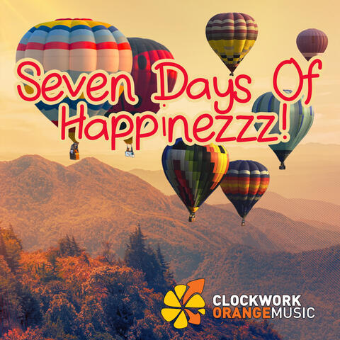 Seven Days Of Happinezzz!