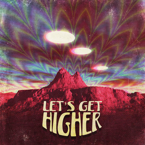 Let's Get Higher