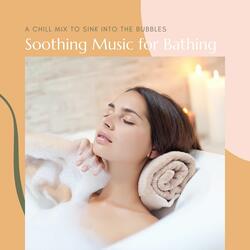 Soothing Music for Bathing