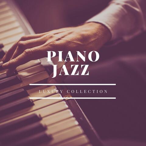 Piano Jazz Luxury Collection: Piano Solo Smooth Jazz for Bar and Lounge