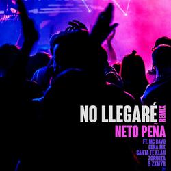No Llegaré (Remix)
