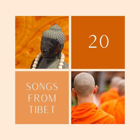 20 Songs from Tibet: Mantras and Chants for Mastering the Art of Peace