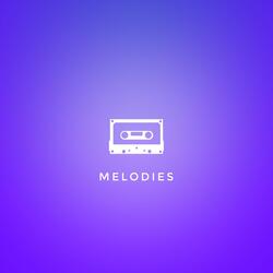Melodies