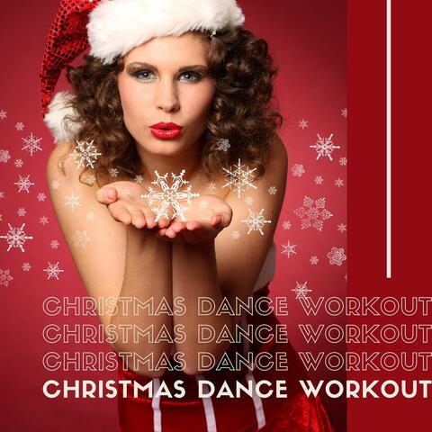 Christmas Dance Workout: Fun Christmas Workout Music