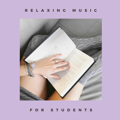 Relaxing Music for Students: Background Instrumental Study Music to Concentrate for Exams and Study Time