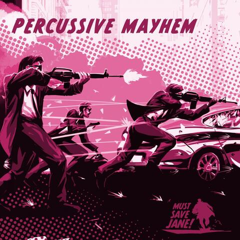 Percussive Mayhem