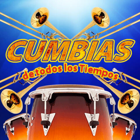 Cumbias De Todos Los Tiempos