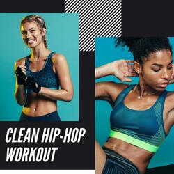 Clean Hip Hop Workout