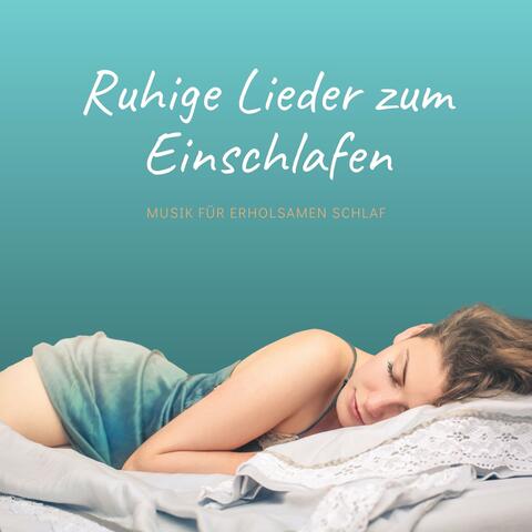 Ruhige Lieder zum Einschlafen: Musik für erholsamen Schlaf