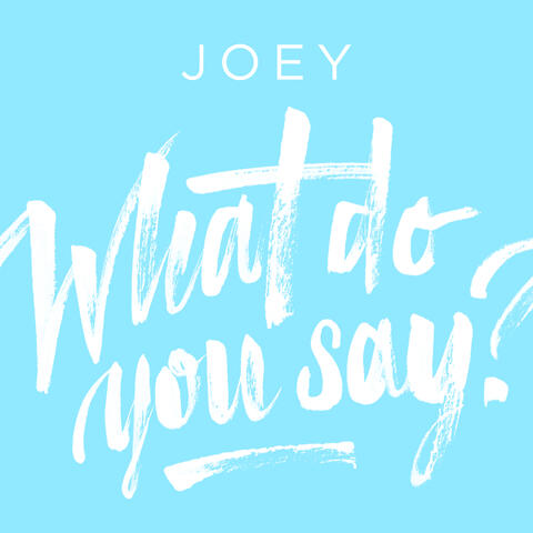 What Do You Say?