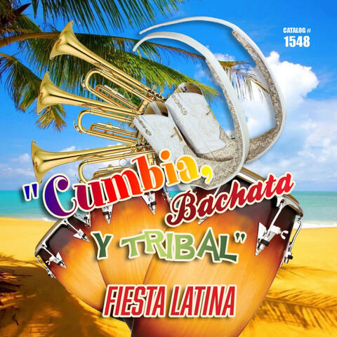 Cumbia  Bachata y Tribal