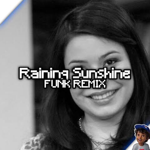 Raining Sunshine (Funk Remix)