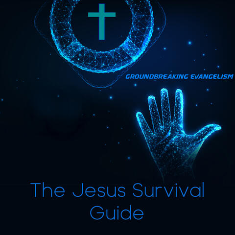 The Jesus Survival Guide