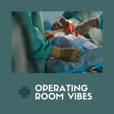 Operating Room Vibes: Nature Music for Doctor, Dentist, Lobby, Hospital