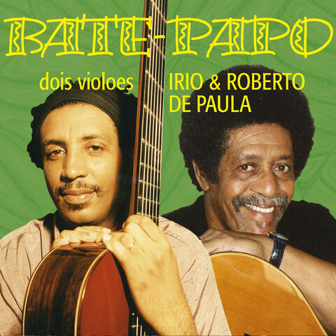 Irio De Paula & Roberto De Paula