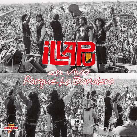 Illapu en vivo Parque La Bandera (Remasterizado)