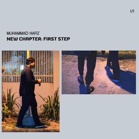 New Chapter: First Step