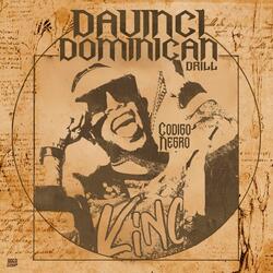 DAVINCI DOMINICAN DRILL
