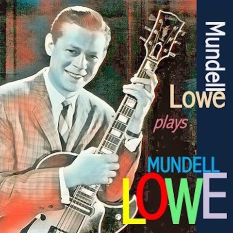 Mundell Lowe plays Mundell Lowe