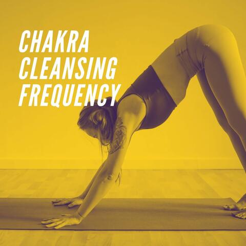 Chakra Cleansing Frequency: Meditation Music to Boost Positive Energy and Cleanse your Aura