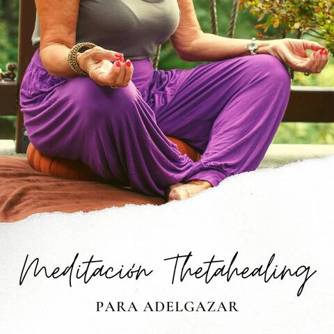 Meditación Thetahealing para Adelgazar: Hipnosis para Adelgazar mientras Duermes