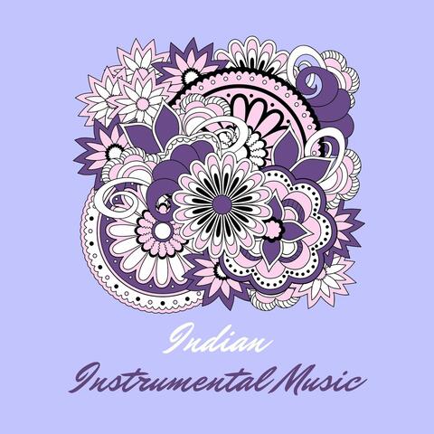 Indian Instrumental Music: Indian Soft Music for Relaxation, Indian Yoga Music