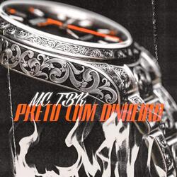 Preto com Dinheiro