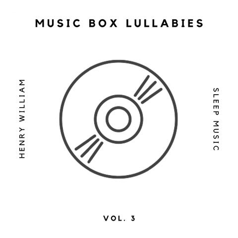 Music Box Lullabies, Vol. 3