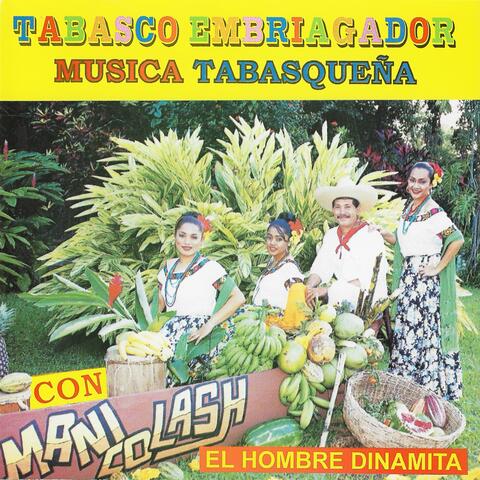 Tabasco Embriagador Musica Tabasqueña