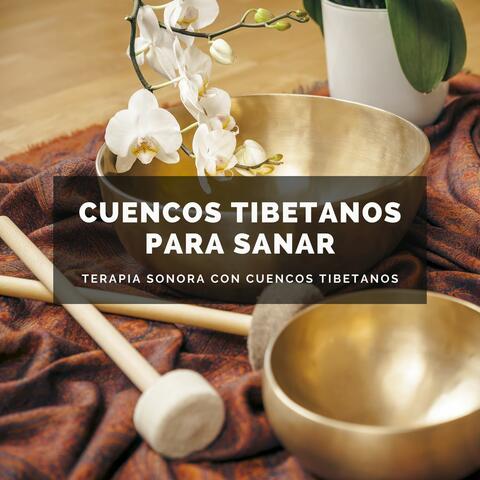 Cuencos Tibetanos para Sanar: Terapia Sonora con Cuencos Tibetanos