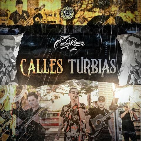 Calles Turbias