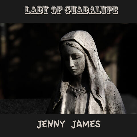 Lady Of Guadalupe (Cover)