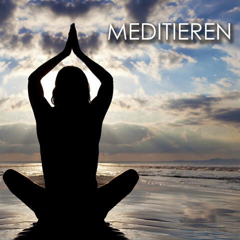 Meditieren: Meditation Musik