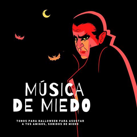 Música de Miedo: Tonos para Halloween para Asustar a tus Amigos, Sonidos de Miedo