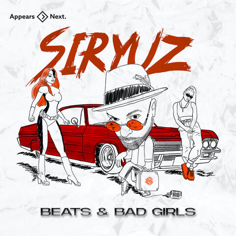 Beats & Bad Girls