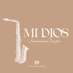 Mi Dios Instrumental Saxofón