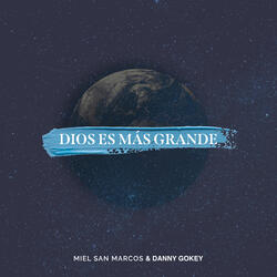 Dios Es Más Grande