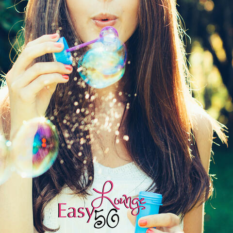 Easy Lounge 50: Best Lounge Music Playlist 2022, Easy Listening Chill Out Electronic Music Greatest Hits