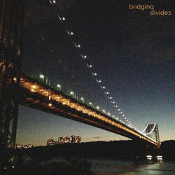 Bridging Divides