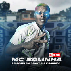 RESPOSTA MC DANNY ELE É BANDIDO