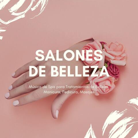 Salones de Belleza: Música de Spa para Tratamientos de Belleza, Manicura, Pedicura, Masajes