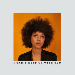 I Can't Keep Up With You (Acoustic)