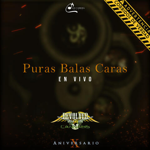 Puras Balas Caras - En Vivo